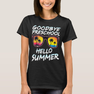 Goodbye Preschool Graduation Tee Teachers Kids Hel