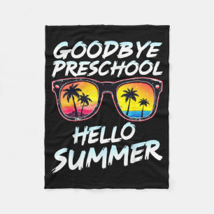 Goodbye Preschool Graduation Tee Teachers Kids Hel Fleece Blanket