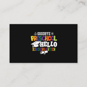 Goodbye Preschool Hello Kindergarten PreK Business Card