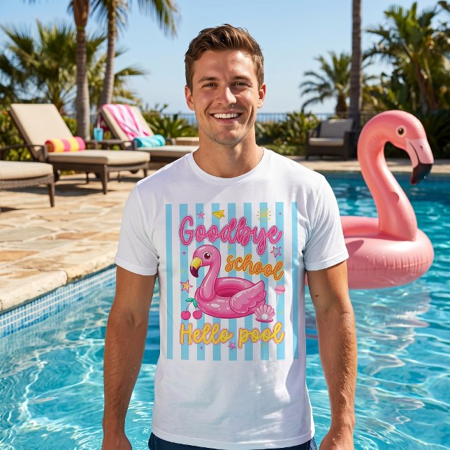 Goodbye School Hello Pool T-Shirt (Creator Uploaded)