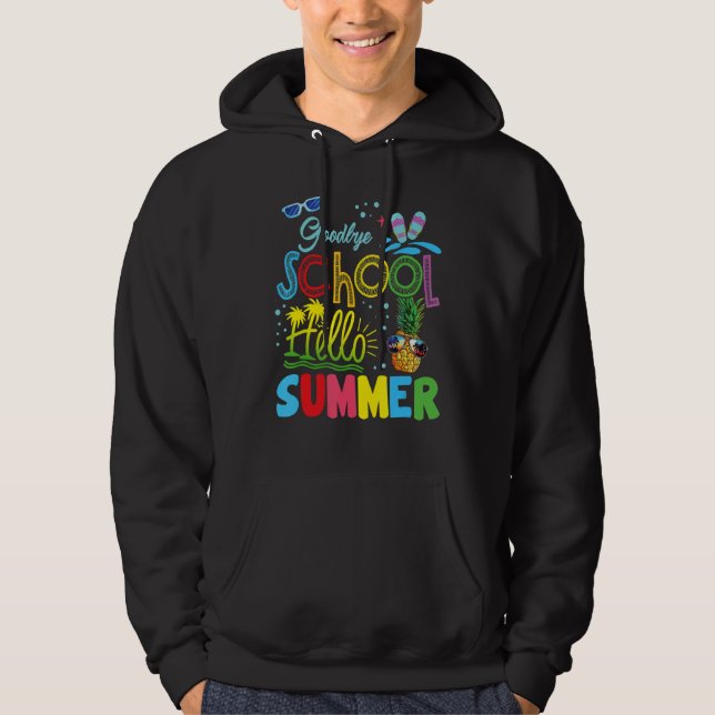 Goodbye School Hello Vacation Summer Pineapple Sun Hoodie (Front)