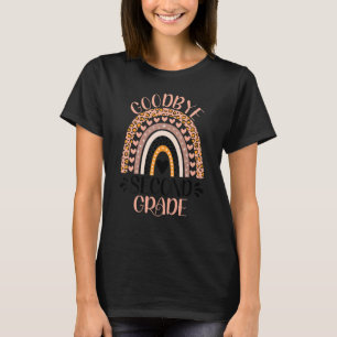 Goodbye Second Grade 2nd Grade Teacher Last Day Of T-Shirt