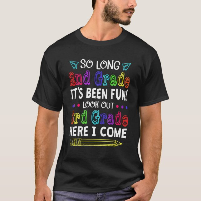 Goodbye Second Grade Welcome 3rd Grade Back To Sch T-Shirt (Front)