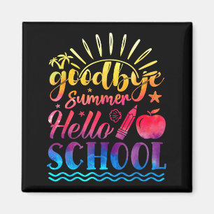 Goodbye Summer Hello School Back To School Student Magnet