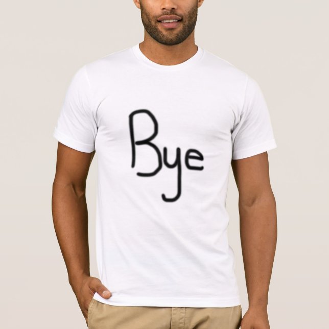 Goodbye T-Shirt (Front)