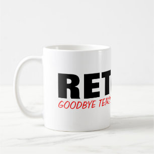 Goodbye tension Hello pension! Cute retirement mug
