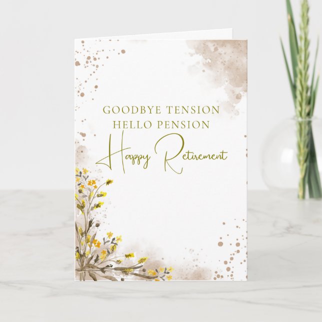 Goodbye Tension Hello Pension Elegant Retirement  Card (Front)