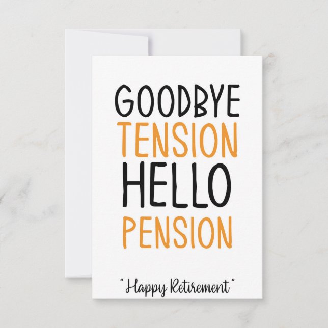 Goodbye tension hello pension Fun Gifts Card (Front)