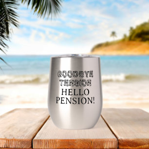 Goodbye Tension Hello Pension fun retirement gift