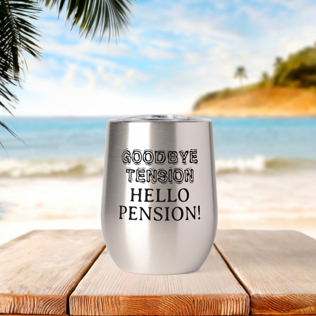 Goodbye Tension Hello Pension fun retirement gift (Beach (Rotated))