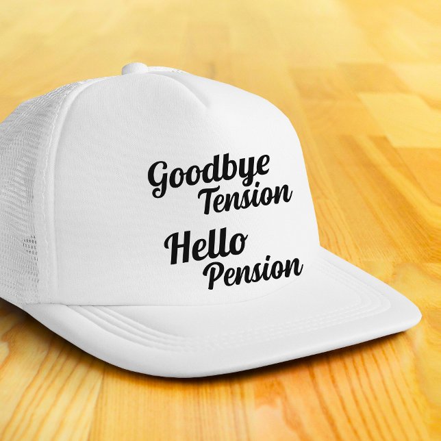 Goodbye Tension Hello Pension Funny White Hat (Funny Retirement Hat)