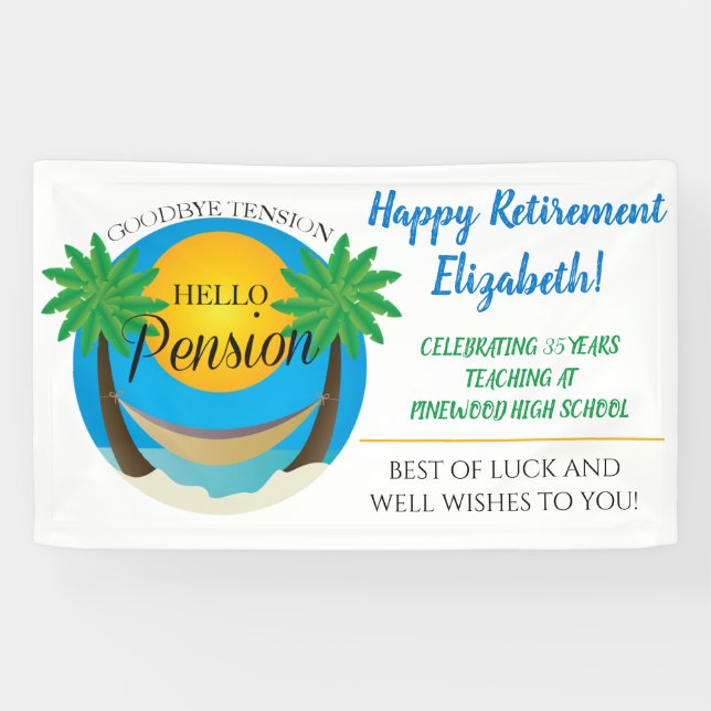 Goodbye Tension Hello Pension Retirement Banner (Horizontal)