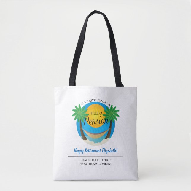 Goodbye Tension Hello Pension Retirement Beach Tote Bag (Front)