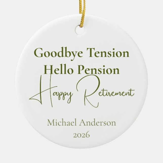 Goodbye Tension Hello Pension Retirement Gift Ceramic Tree Decoration (Front)