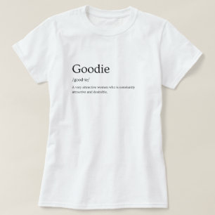Goodie Dictionary Definition T-Shirt