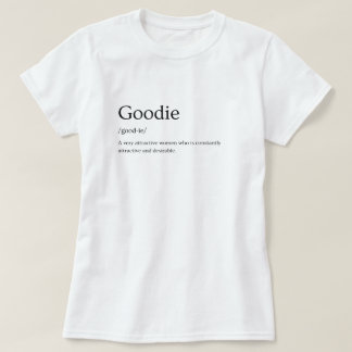 Goodie Dictionary Definition T-Shirt
