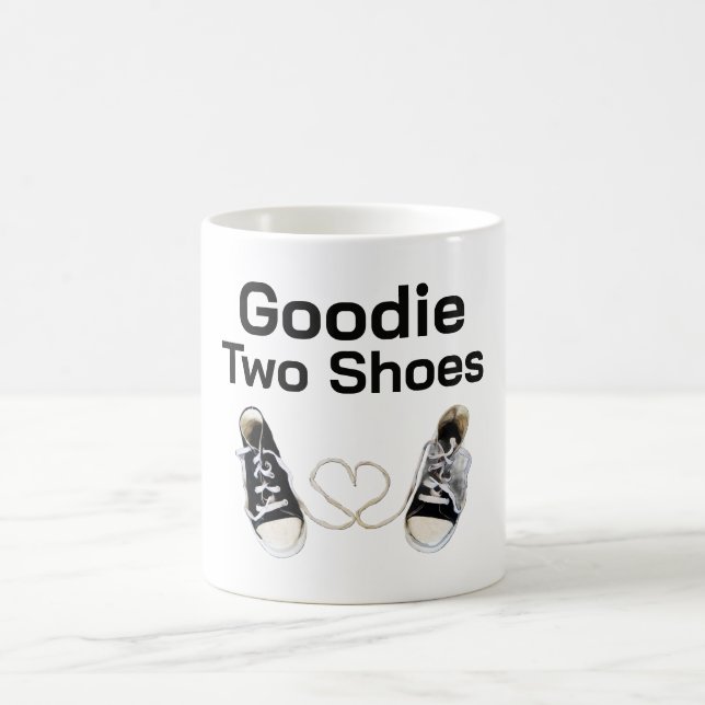 Goodie Two Shoes Coffee Mug (Center)