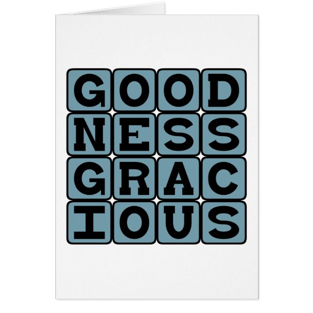 Goodness Gracious, Alliterative Surprise (Front)