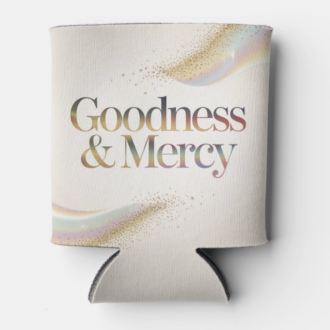 Goodness & Mercy Can Cooler (Front)
