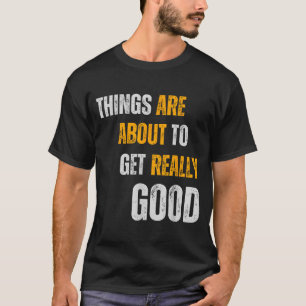 Goodness Motivational Inspirational Kindness Quote T-Shirt