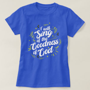 Goodness of God Typographic Joyful T-Shirt