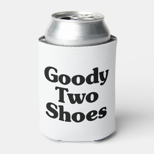 Goody Two Shoes Can Cooler (Can Front)