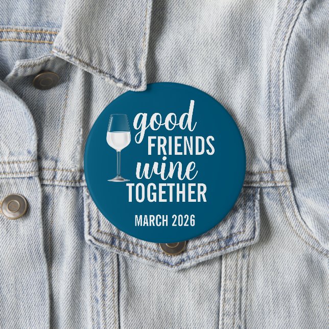 Goof Friends Wine Together Tasting Trip 10 Cm Round Badge (In Situ)