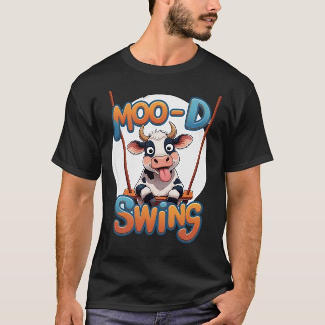 Goofy Cow Moo-d Swing Funny T-Shirt (Front)