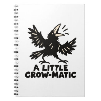 Goofy Crow Funny Bird Notebook
