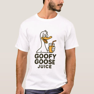 Goofy Goose Juice – Fun & Quirky Designs for Every T-Shirt