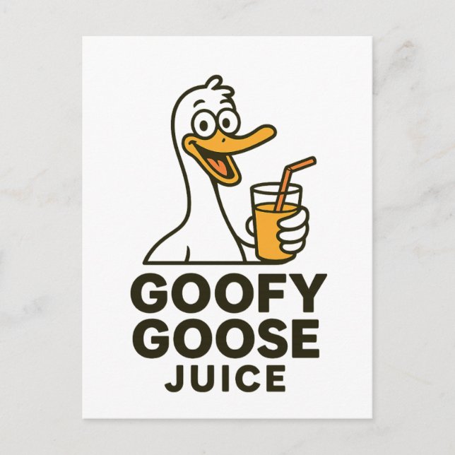 Goofy Goose Juice – Playful & Quirky Designs for F Holiday Postcard (Front)