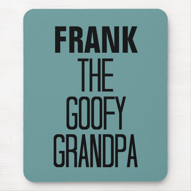 Goofy Grandpa Mouse Mat (Front)