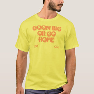 Goon Big T-Shirt