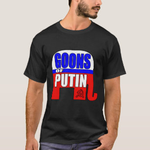 Goons of Putin T-Shirt
