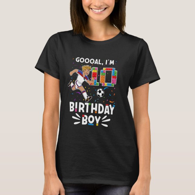 Goooal! I'm 10 I Building Blocks I Boy 10th Soccer T-Shirt (Front)