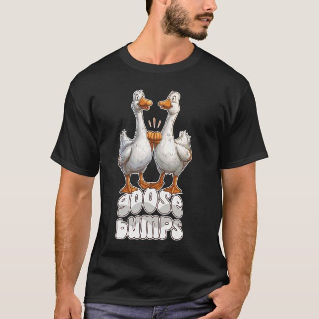 Goose Bumps, Fist Bump, Two Geese T-Shirt (Front)