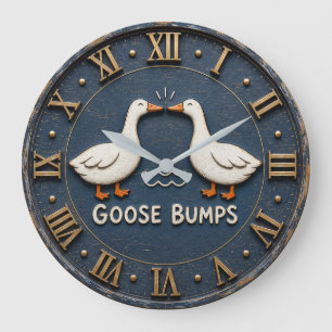 Goose Bumps Funny Goose Pun Farmhouse Large Clock