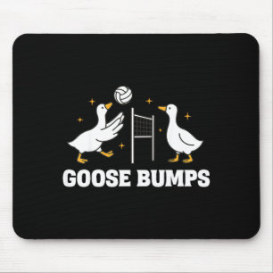 Goose Bumps Volleyball Mouse Mat