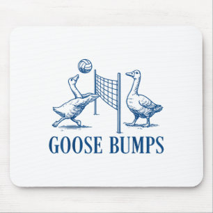 Goose Bumps Volleyball Mouse Mat