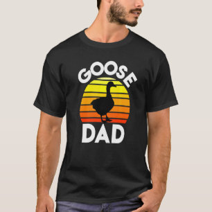 Goose Dad Bird Watching Watcher Geese T-Shirt