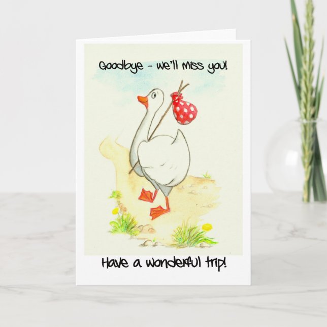 Goose 'Good Trip' Greeting Card (Front)