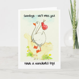 Goose 'Good Trip' Greeting Card