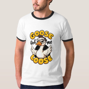 Goose Got Me Loose" – Funny Goose with Glasses T-Shirt