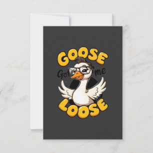 Goose Got Me Loose" – Funny Goose with Glasses  Thank You Card
