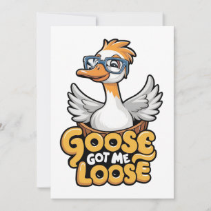 Goose Got Me Loose Tee – Funny Goose with Glasses Save The Date