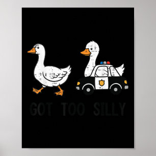 Goose Got Too Silly Lice Car Funny Animal Men Wome Poster