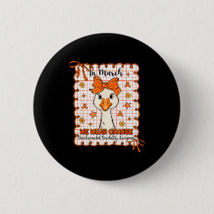 Goose in march wear orange developmental 6 cm round badge