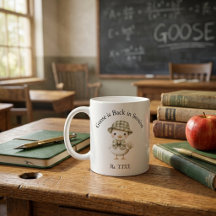 Goose is Back in Session Personalised Teacher Mug 
