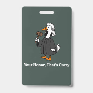 Goose Lawyer Law School Graduation Gift Funny  ID Badge