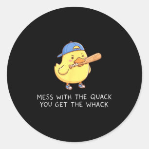 Goose Mess With The Quack You Get The Whack Funny  Classic Round Sticker